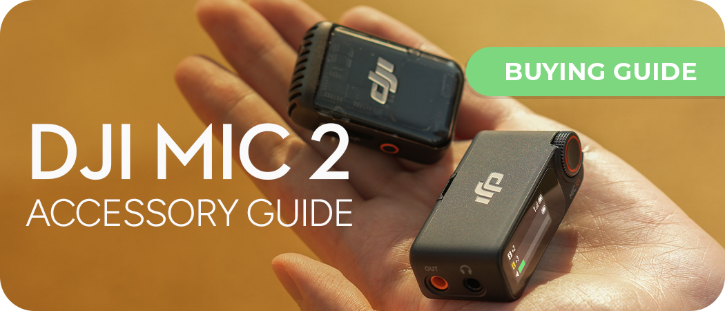 Must Have Accessories for DJI Mic 2